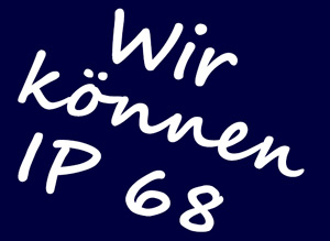 Text: Wir können IP 68  Link nach: https://starconnex.de/home/ip68